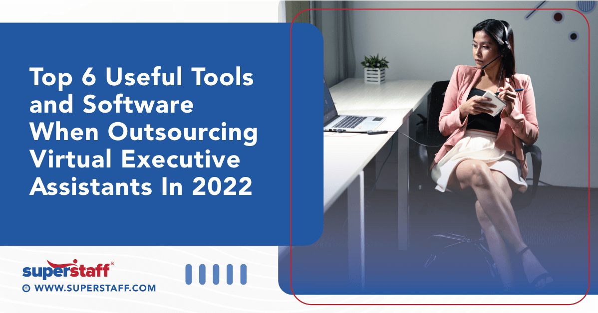 6 Useful Tools When Outsourcing Virtual Executive Assistants featured Outsourcing Virtual Executive Assistants