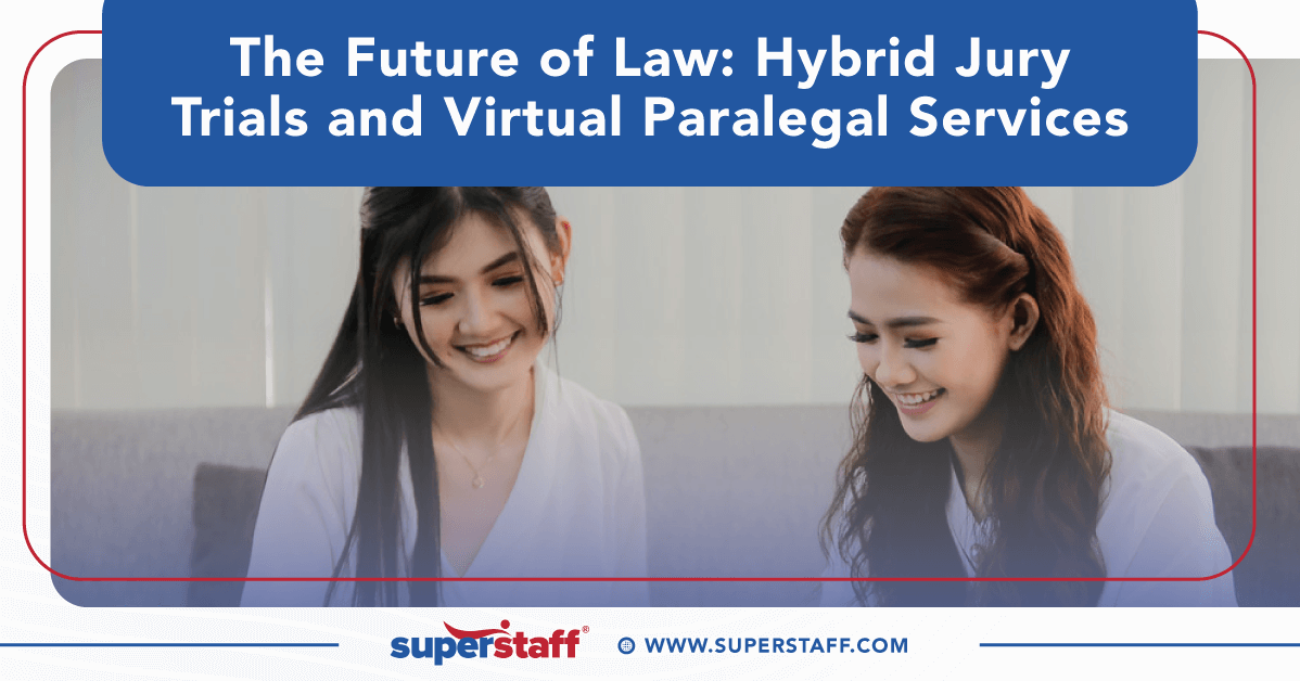 Why Hybrid Jury Trial Could Be the Future of Law featured Hybrid Jury Trials & Virtual Paralegal Services