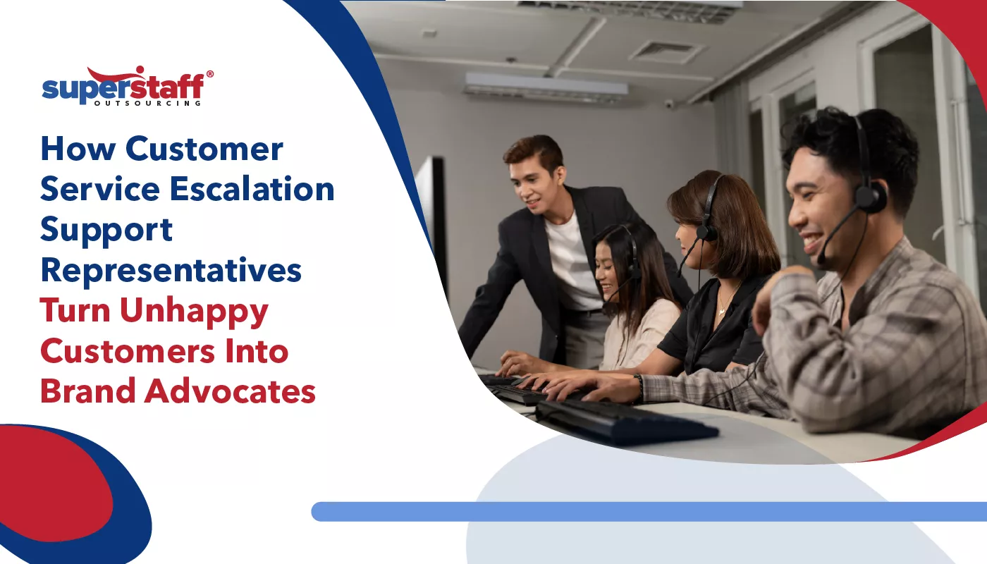 How-Customer-Service-Escalation-Support SuperStaff customer service escalation support representatives attend to irate customers.