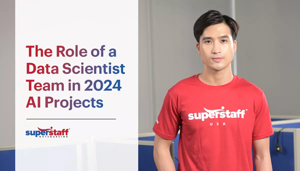 The image shows a SuperStaff data scientist. It also shows the title of the blog, "Unraveling the Critical Role of a Data Scientist in Your 2024 AI Development Projects."
