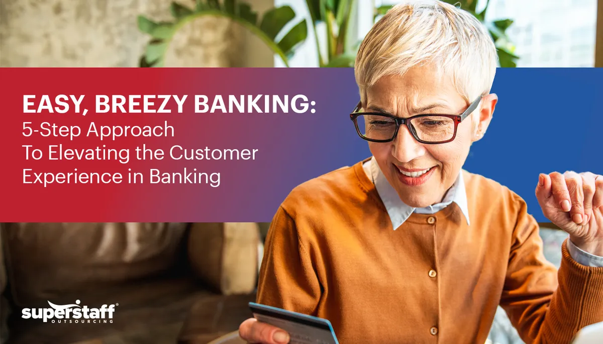 Easy,-Breezy-Banking A customer smiles as she does online banking. Image caption says Easy, Breezy Banking: 5-Step Approach To Elevating the Customer Experience in Banking.