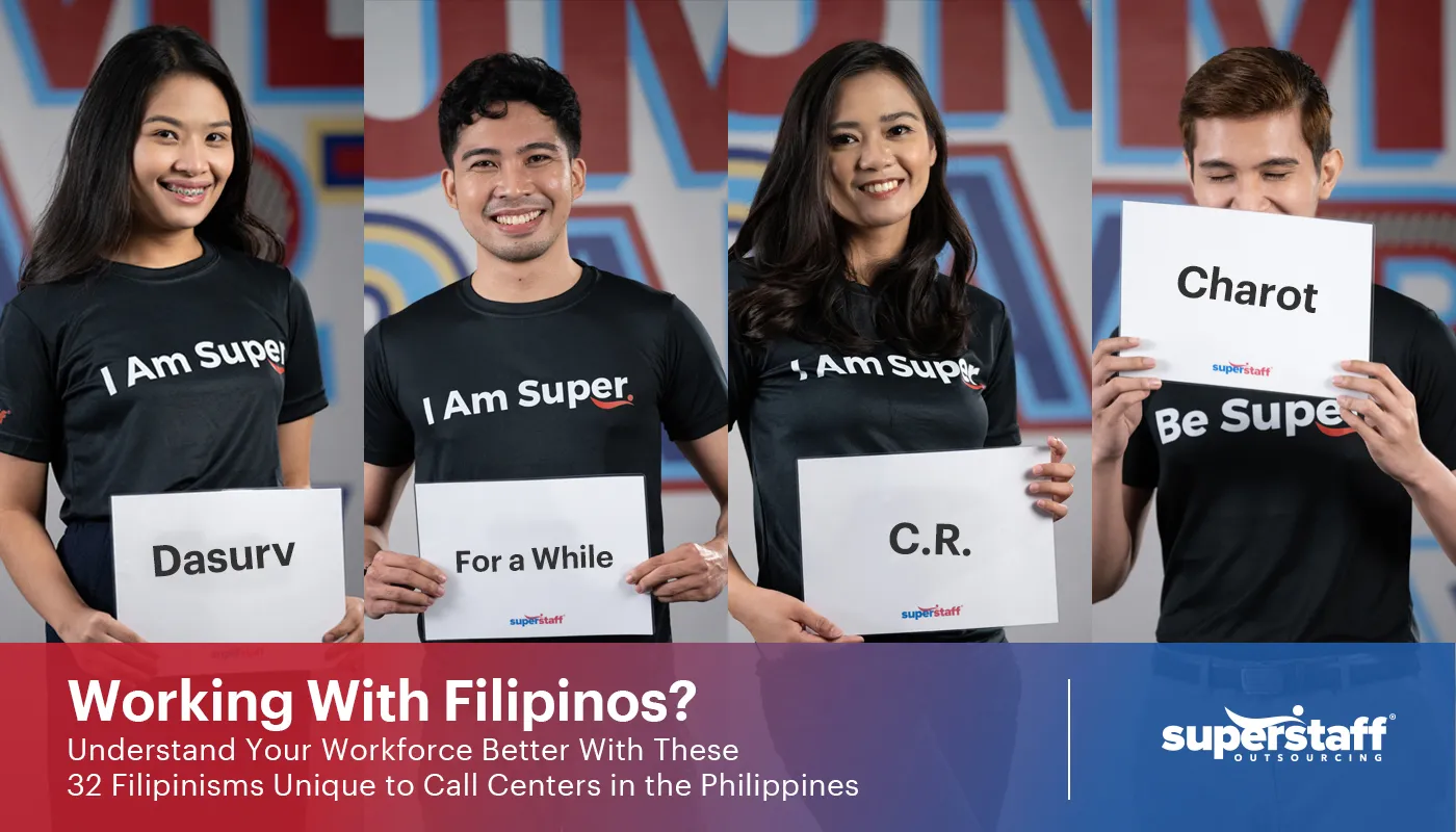Working-With-Filipinos Four call center agents hold signs. Each sign reads Dasurv, For a While, C.R., Charot which are common slang used by Filipinos.