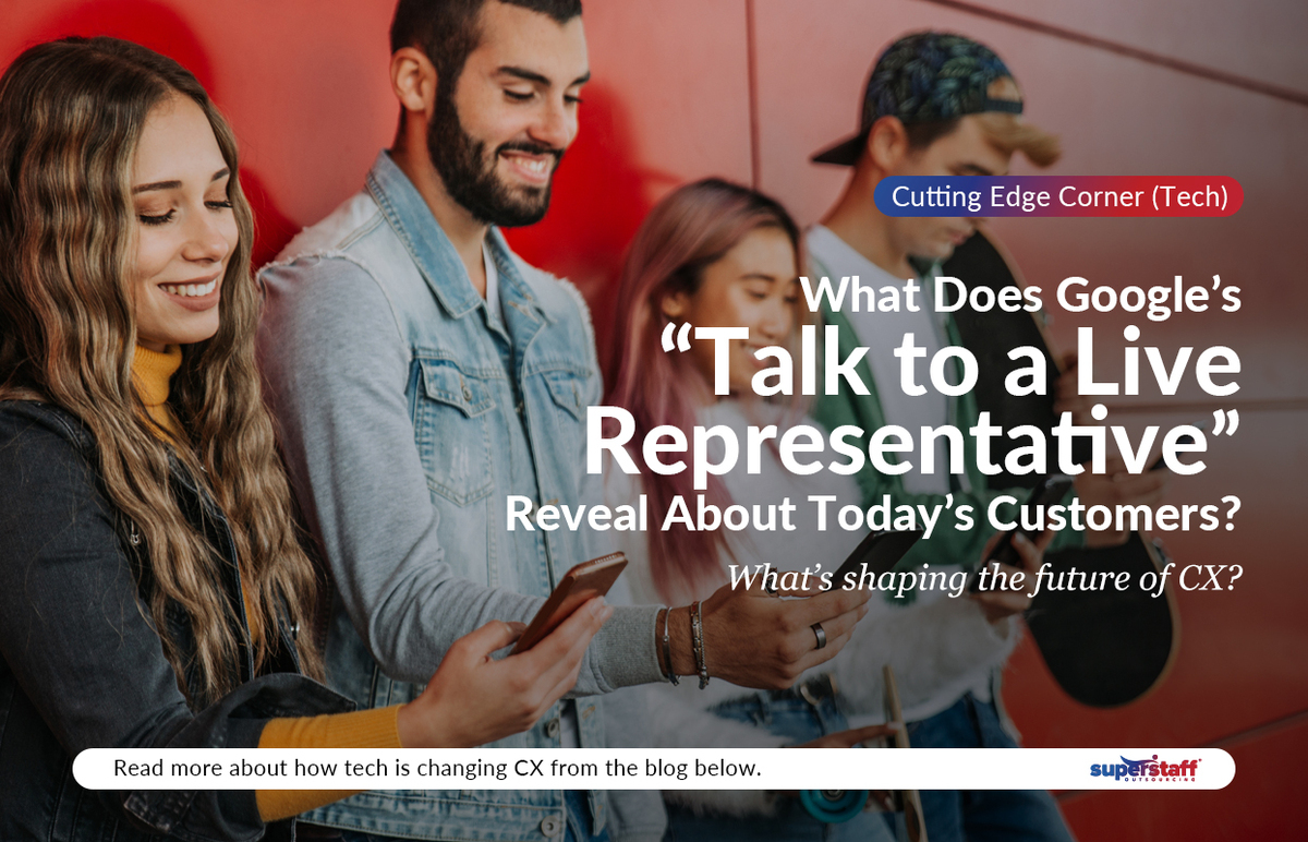 What-Does-Google’s-“Talk-to-a-Live-Representative”-Reveal-About-Today’s-Customers-_Featured Four people enjoy using their mobile phones. Image caption reads: What does Google's Talk to a Live Representative reveal about today's customers.