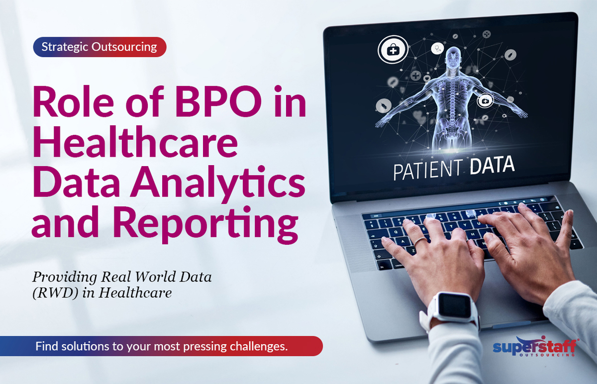 Providing-Real-World-Data-(RWD)-in-Healthcare_Featured Hands are shown of an executive working on patient's data in a laptop. Image caption reads: Role of BPO in Healthcare Data Analytics and Reporting