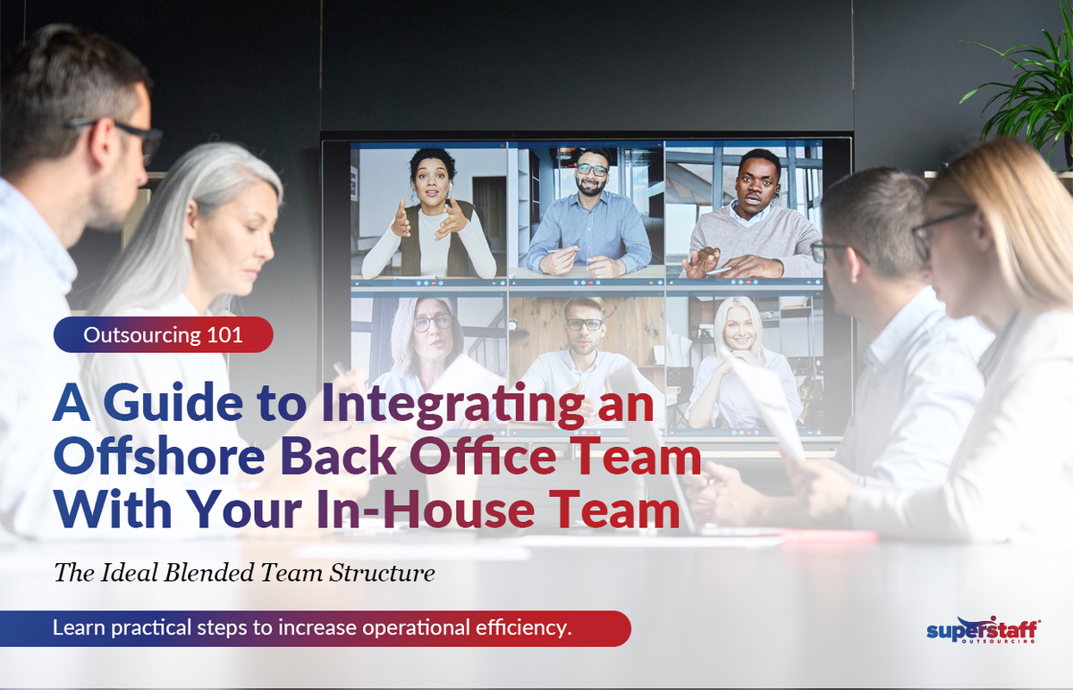 A-Guide-to-Integrating-a-Back-Office-Offshore-Team-With-Your-In-House-Team_Featured (1) An onshore and offshore teams are conducting a virtual meeting. Image caption reads: A Guide to Integrating a Back Office Offshore Team With Your In-House Team.