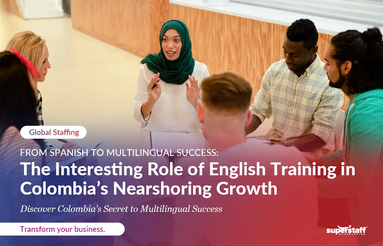 From-Spanish-to-Multilingual-Success_Featured This image highlights the role of English training in driving Colombia's nearshoring growth while emphasizing the importance of support in Spanish for seamless transitions.