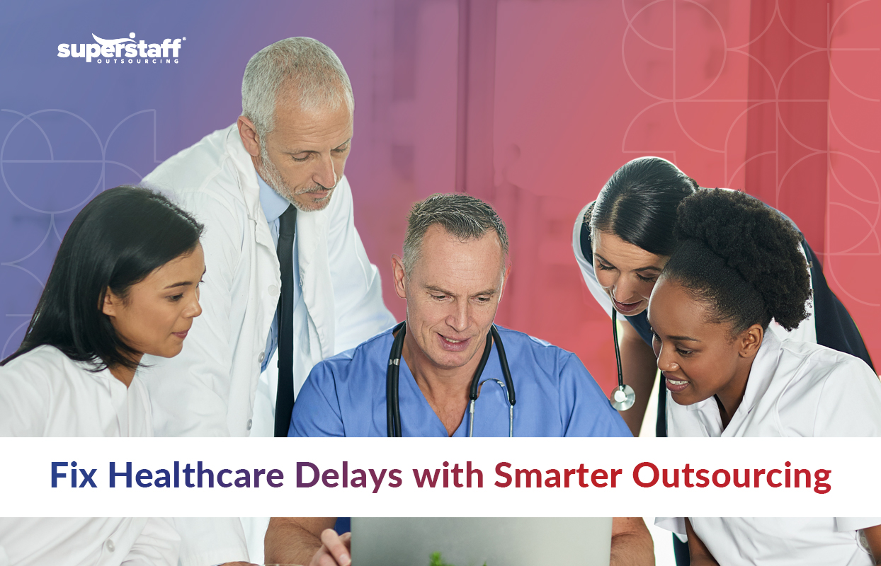 Healthcare-Crisis-in-the-U.S._Featured Fix Healthcare Delays with Smarter Outsourcing