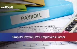 Payroll documents with text Simplify Payroll, Pay Employees Faster