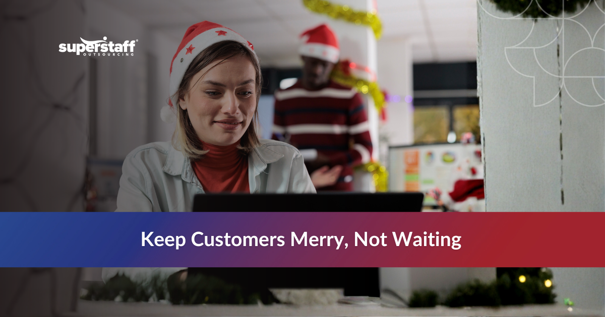 Outsourced team managing holiday customer service rush for a busy retail brand